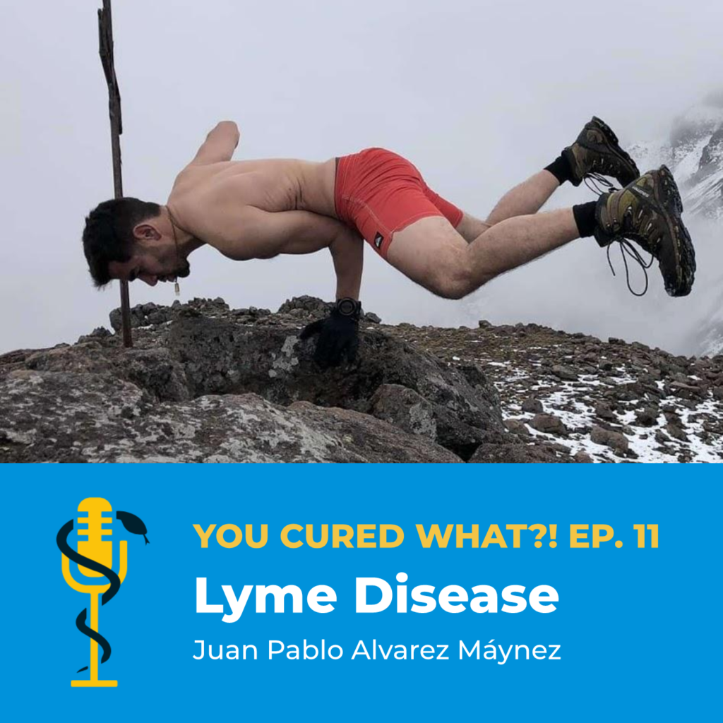 Episode Card: Ep.11: Lyme Disease with Juan Pablo Alvarez Máynez