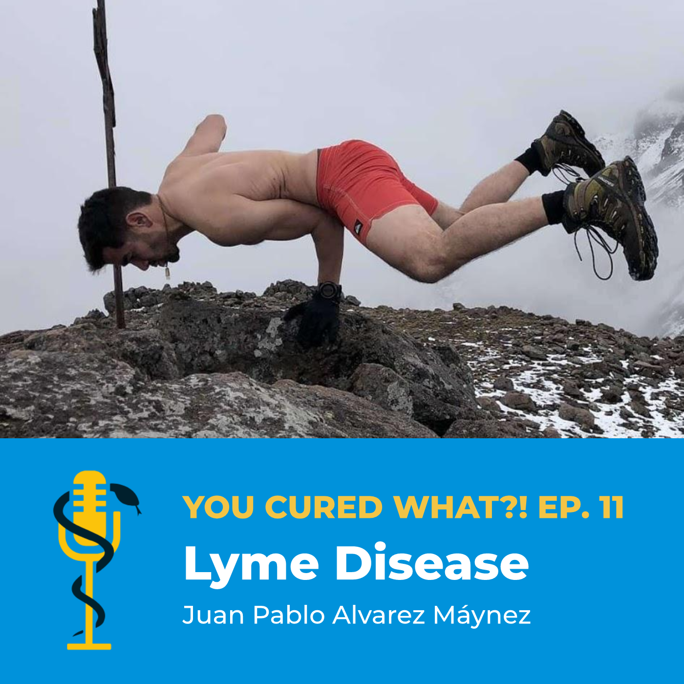 Ep.11: Lyme Disease with Juan Pablo Alvarez Máynez